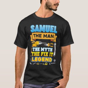 Garage Samuel The Man Myth Fix It Legend Father Da T-Shirt