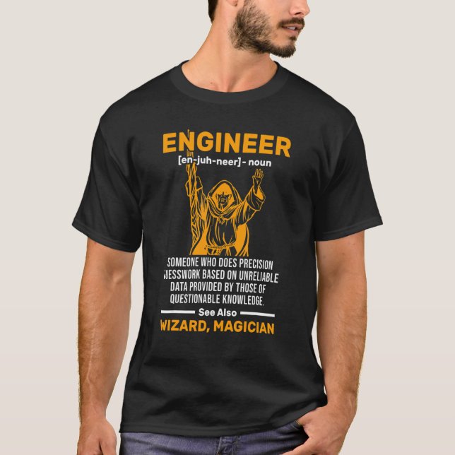 Garage Wizard Engineer Definition Civil Mechanical T-Shirt (Front)