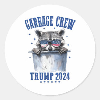 Garbage Crew Trump 2024 President 47 Trump 2024 Me Classic Round Sticker