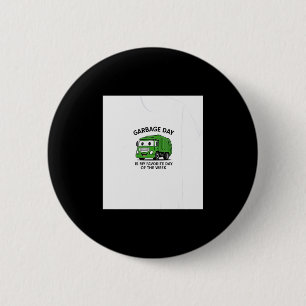Garbage Day Is Favorite Traruck Kids Boys Toddlers 6 Cm Round Badge