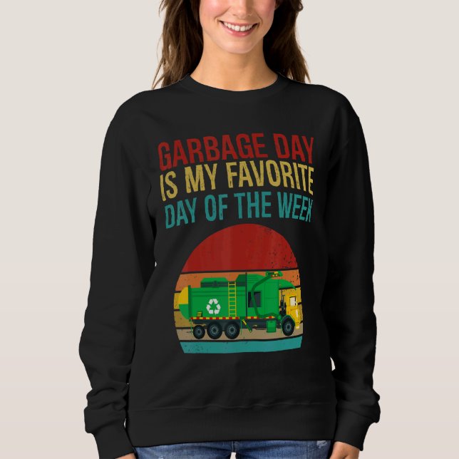Garbage Day Is Favourite Day Truck Trash Kids Boys Sweatshirt (Front)