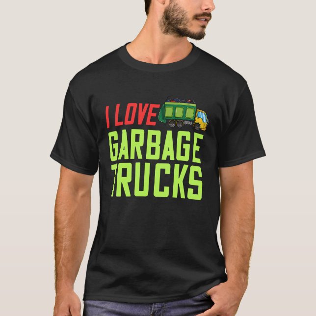 Garbage Day  Trash Truck T-Shirt (Front)