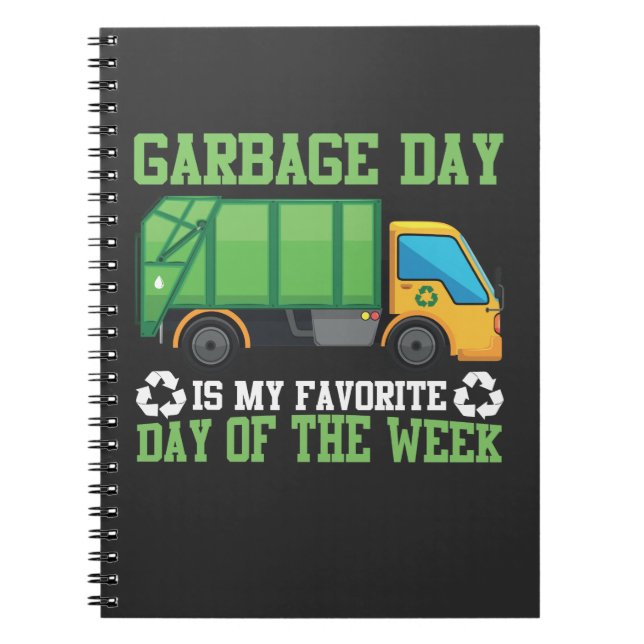 Garbage Day Truck Waste Disposal Dumpster Notebook (Front)
