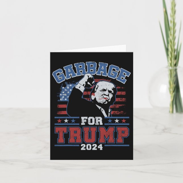 Garbage For Trump Make American Garbage Great Agai Card (Front)
