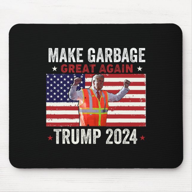 Garbage For Trump Make American Garbage Great Agai Mouse Pad (Front)