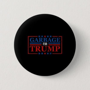 Garbage For Trump Shirt Garbage For Trump 2024 Pre 6 Cm Round Badge