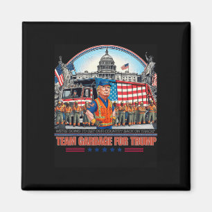 Garbage For Trump Team Grabge Vote Trump Funny Gar Magnet