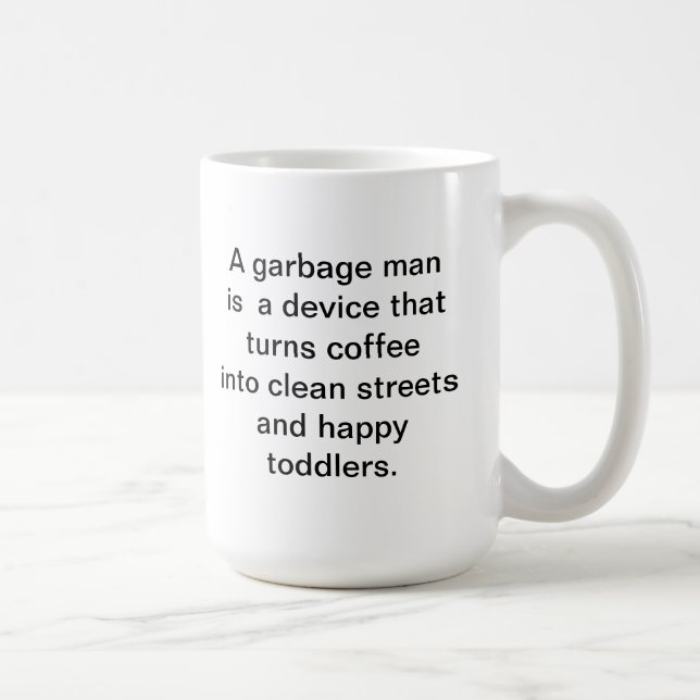 Garbage Man Coffee Cup (Right)