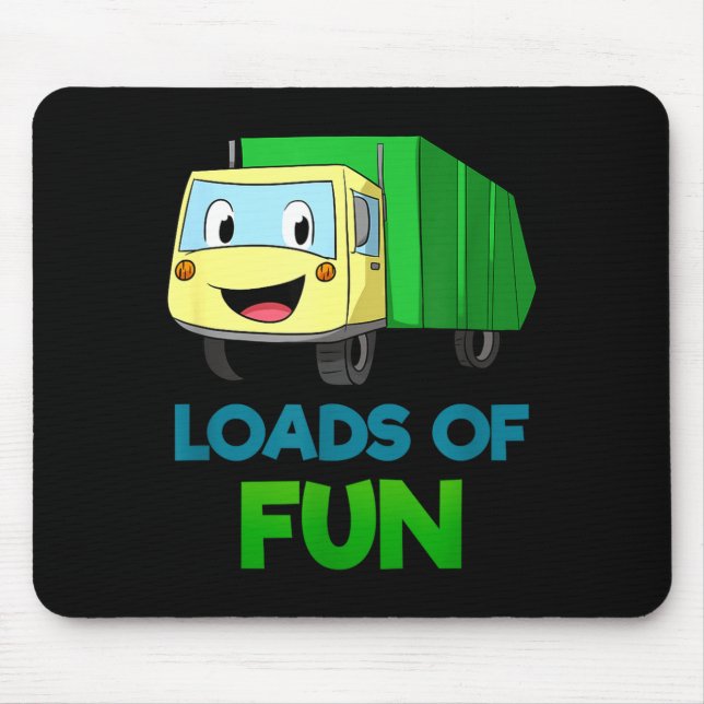 Garbage Smiling Truck Loads Of Fun Recycling Day D Mouse Pad (Front)