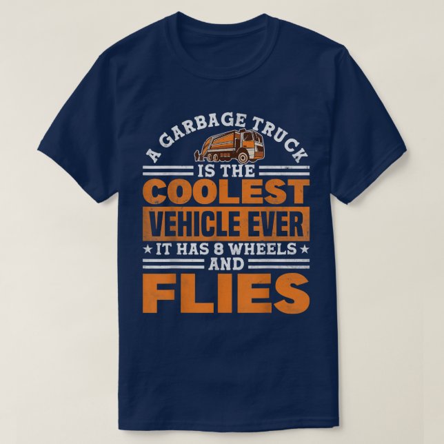 Garbage Truck 8 Wheels and Flies Recycling  T-Shirt (Design Front)