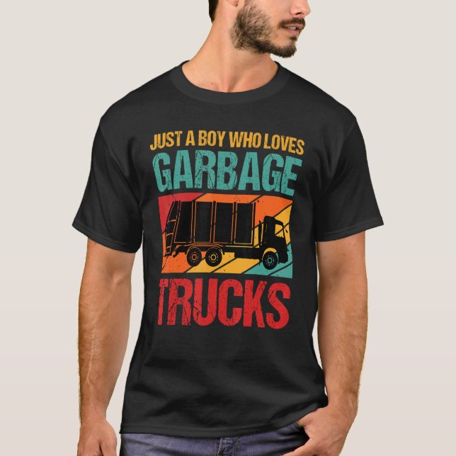 Garbage Truck Just A Boy Who Loves Garbage Trucks T-Shirt (Front)