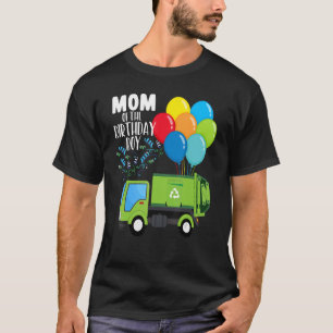 Garbage Truck Mum Of The Birthday Boy Vehicle Gree T-Shirt