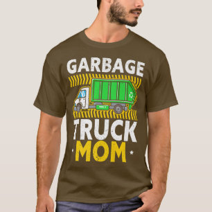 Garbage Truck Mum Waste Management Recycling Mothe T-Shirt