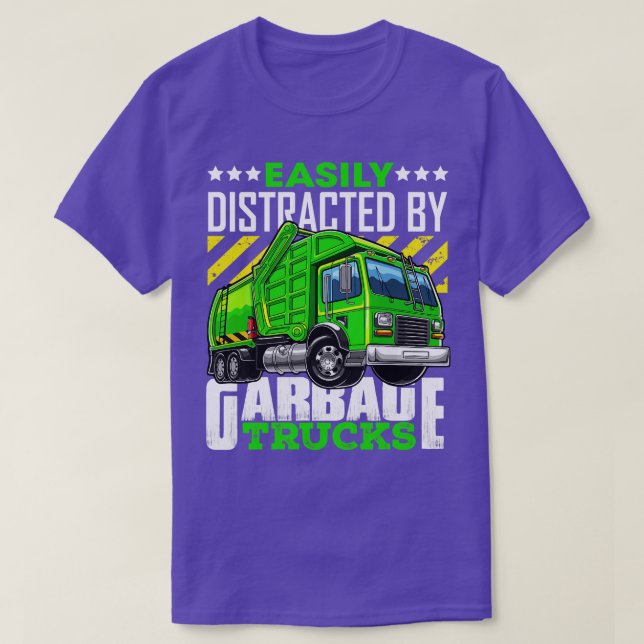 Garbage Truck Shirt Easily Distracted By Garbage T (Design Front)