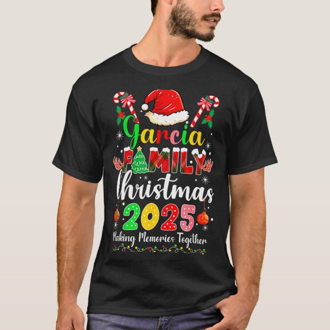 Garcia Family Christmas 2025 Matching Santa Hat Xm T-Shirt (Front)