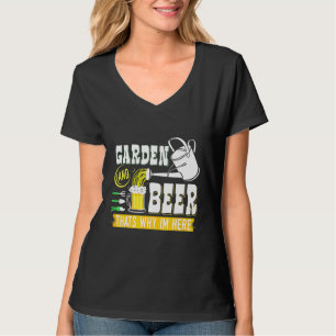 Garden And Alcohol Thats Why Im Gardener Plant T-Shirt