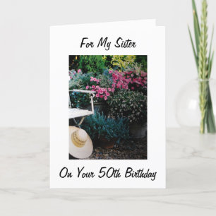 GARDEN DELIGHT ON SISTER'S 50TH BIRTHDAY CARD