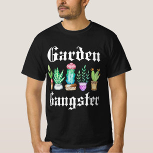 Garden Gangster Cactus Succulent Plant Mom Gift Su T-Shirt