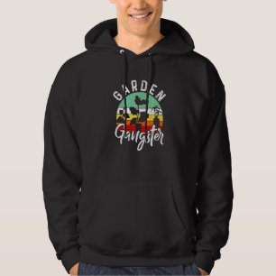Garden Gangster Garden Gardening Plant Hoodie