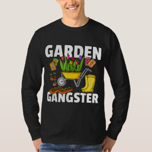 Garden Gangster Gardening Gift For Funny Gardener T-Shirt