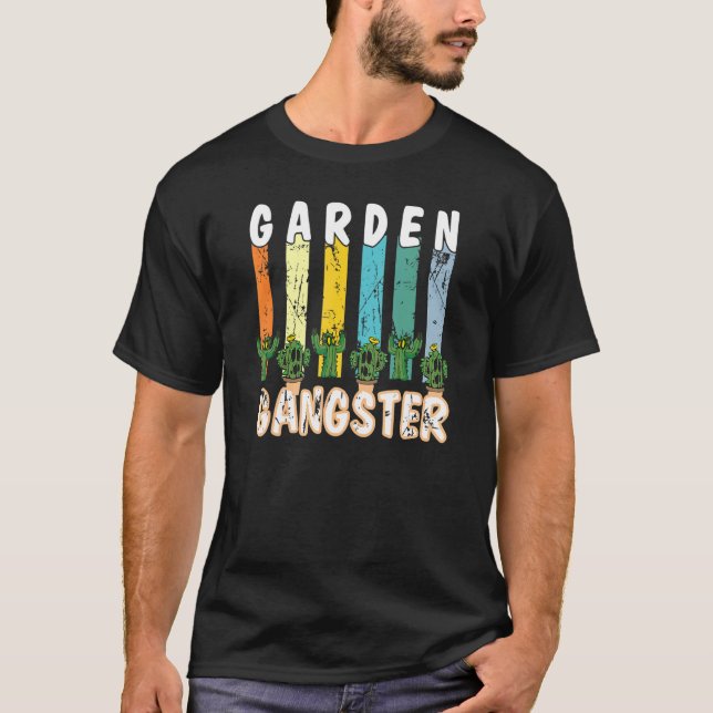 Garden Gangster  Plant Pots Cute Cactus Cacti T-Shirt (Front)