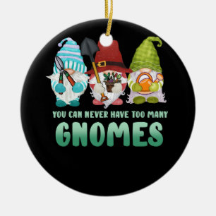 Garden Gnome You Can Never Have Too Many Gnomes Ceramic Tree Decoration