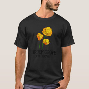 Garden Grove California CA Poppy Flower State City T-Shirt