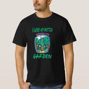 Garden - I Love My Bottle Garden T-Shirt