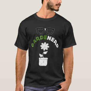 Garden Nerd Gardener Green Fingers Meme T-Shirt