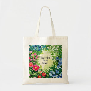 Garden Of Flowers World's Best Mum Tote Bag