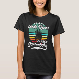 Garden Railway Steam Train Model Railway Grandpa L T-Shirt