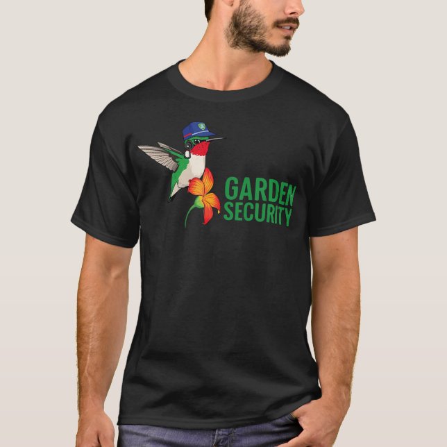 Garden Security Funny Hummingbird T-Shirt (Front)