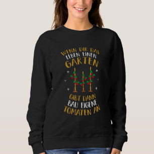 Garden Tomato Saying  Small Gardener Tomato Garden Sweatshirt