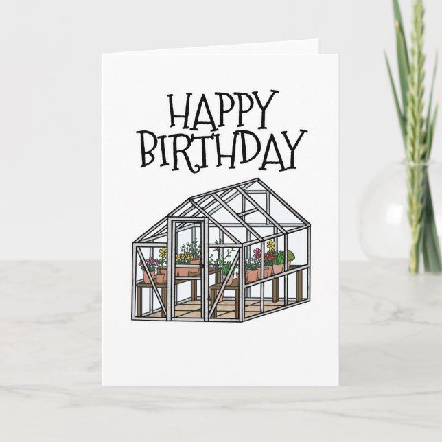 Gardener Birthday Card Gardening Greenhouse (Front)