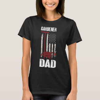Gardener Dad  Us Flag Gardener Gardening T-Shirt