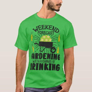 Gardener Drinking Gardening Plants Beer Lover  Des T-Shirt