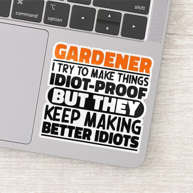 Gardener I Try To Make Things Funny Quote Gardener (Detail)