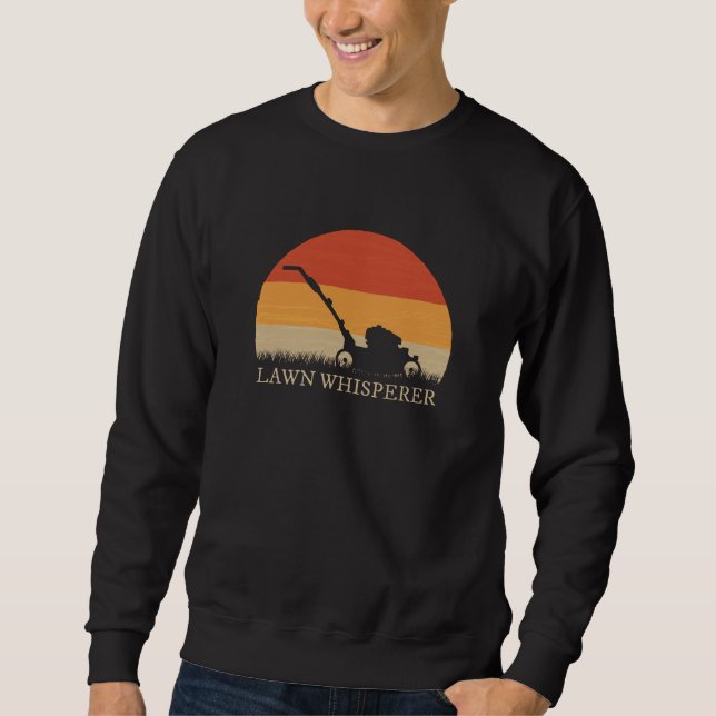 Gardener - Lawn Whisperer Sweatshirt (Front)