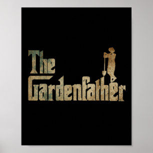 Gardener The Gardenfather Gardening Plant Lover Vi Poster
