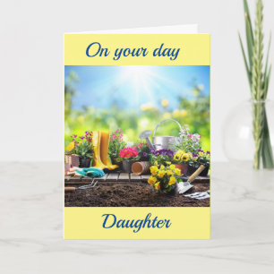 **GARDENER'S DELIGHT** DAUGHTER'S BIRTHDAY Card