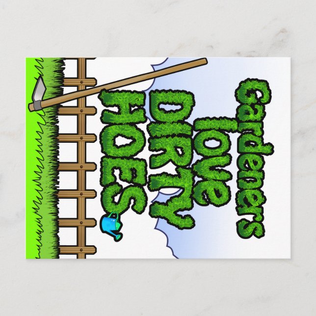 Gardeners Love Dirty Hoes(cartoon) Postcard (Front)