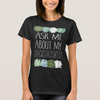 Gardening 4\Cactus Succulent Cacti Garden Love Pla T-Shirt