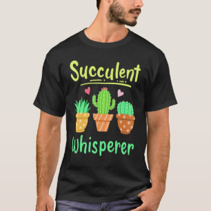 Gardening 4\Cactus Succulent Cacti Plant Gardener T-Shirt