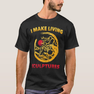 Gardening 4\Garden I Make Living Sculptures Peac T-Shirt
