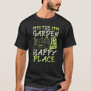 Gardening 4\Gardener Cactus Gardening The Garden I T-Shirt