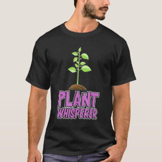 Gardening 4\Gardening Is My Therapy Plant Whispere T-Shirt