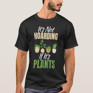 Gardening 4\Hoeing Ain't Easy Sarcastic Saying For T-Shirt