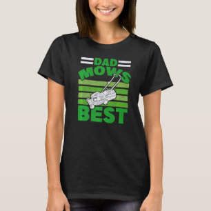 Gardening 4\Mens Dad Mows Best Lawnmower Grass Gar T-Shirt