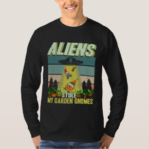 Gardening Aliens Stole My Garden Gnomes UFO Plant T-Shirt