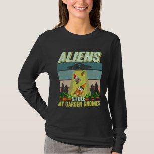 Gardening Aliens Stole My Garden Gnomes UFO Plant  T-Shirt